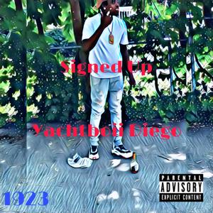 Signed Up (Explicit)