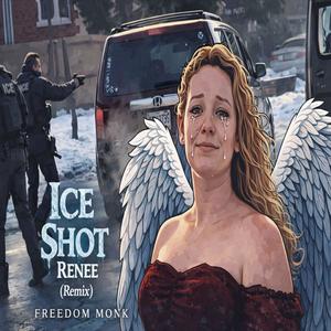 Ice Shot Renee (Remix)