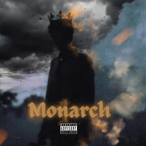 Monarch (Explicit)