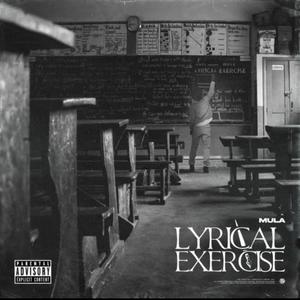 LYRICAL EXERCISE EP. (Explicit)