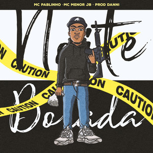 Noite Bolada (Explicit)