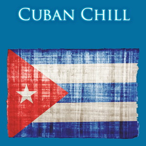 Cuban Chill