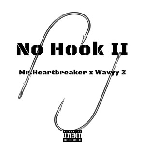 No Hook II (Explicit)