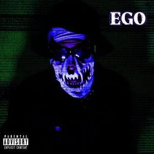EGO (feat. paranoid) (Explicit)
