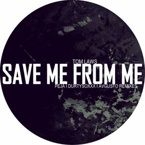 Save Me From Me (Original Mix)
