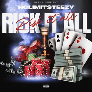 Risk It All (Explicit)