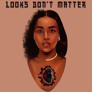 Looks don't matter (Explicit)