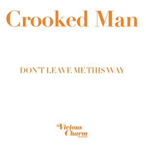 Don't Leave Me This Way (Extended Mix)