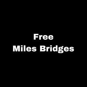 Free Miles Bridges (Explicit)