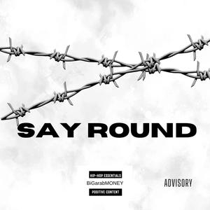 Say Round