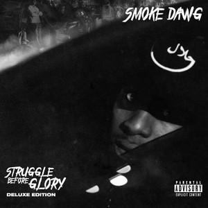 Struggle Before Glory (Deluxe) [Explicit]