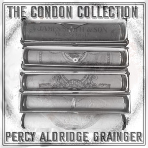 The Condon Collection: Percy Aldridge Grainger