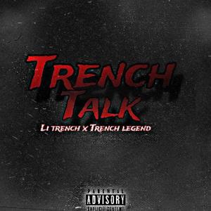 Trench Talk (Explicit)