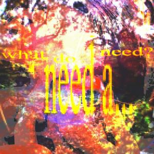 need a (feat. 2hay) (Explicit)