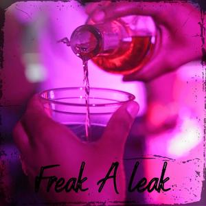 Freak A Leak (feat. Apyoung) [Explicit]