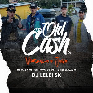 Old Cash - Virando o Jogo (Explicit)