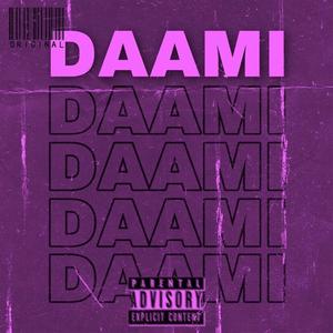 DAAMI (feat. Sarkaar) (Explicit)