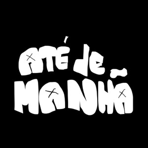 Até de Manhã (Explicit)