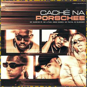 Cachê na Porschee (Explicit)