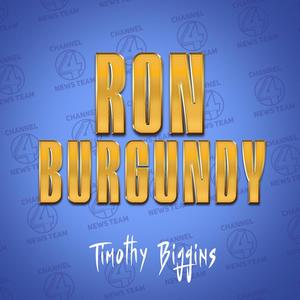 Ron Burgundy (Explicit)