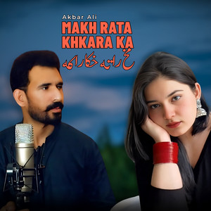 Makh Rata Khkara Ka