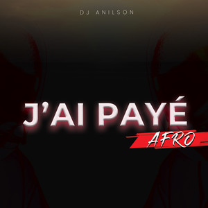 J'ai Payé Afro