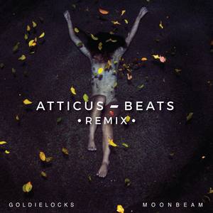 Moonbeam (Atticus Beats Remix)