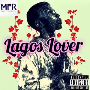 Lagos Lover (2024 Remastered) [Explicit]