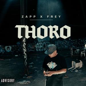 Thoro (feat. Frey) [Explicit]