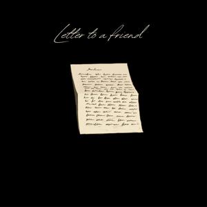 Letter to a friend