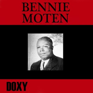 Bennie Moten (Doxy Collection)