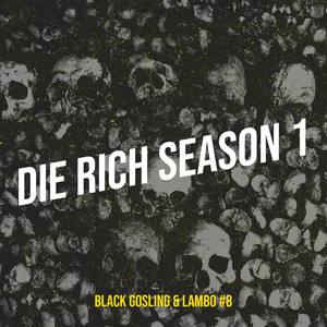 Die Rich Season 1 (Explicit)