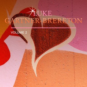 Luke Gartner-Brereton, Vol. 2