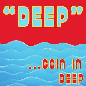 Deep (feat. Vlok Hits) [Explicit]