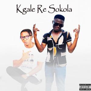 Kgale re Sokola (feat. Ngwakzen RSA)