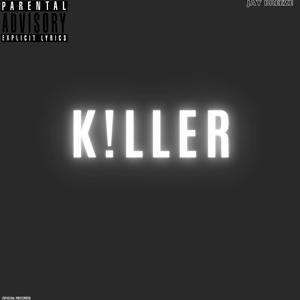 K!LLER (Explicit)