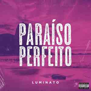 Paraíso Perfeito (Explicit)