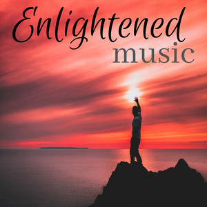 Enlightened Music - Tranquil and Heartwarming Music