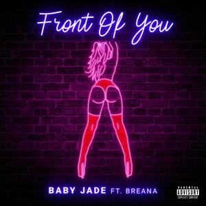 Front Of You (feat. Breana Marin)