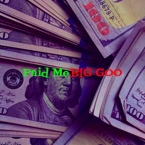 Paid Me (Explicit)