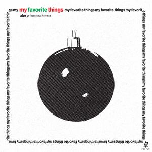My Favorite Things (feat. Rolynné)