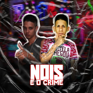 Nois Eo Crime (Explicit)