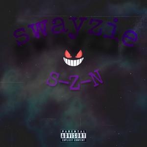 Swayzie Szn (Explicit)