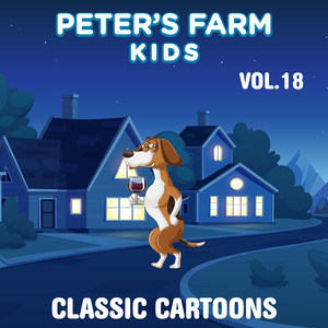 Peter's Farm Kids - Classic Cartoons, Vol. 18