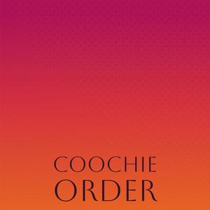 Coochie Order