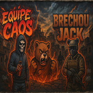 Equipe Caos X Brechou Jack (Explicit)