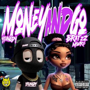 Money and go (feat. Bratzzmoure) (Jersey club) (Explicit)