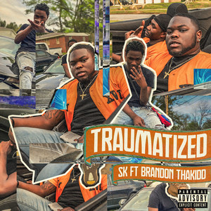 Traumatized (Explicit)