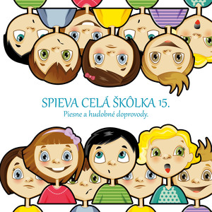 Spieva Celá Škôlka, Vol. 15