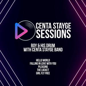 Centa Stayge Sessions (feat. Boy & His Drum)